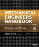 Myer Kutz - Mechanical Engineers´ Handbook, Volume 4: Energy and Power - 9781118112854 - V9781118112854