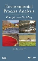 Henry V. Mott - Environmental Process Analysis: Principles and Modeling - 9781118115015 - V9781118115015