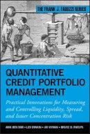 Ben Dor, Dynkin, Hyman, Phelps - Quantitative Credit Portfolio Management: Practical Innovations for Measuring and Controlling Liquidity, Spread, and Issuer Concentration Risk - 9781118117699 - 9781118117699