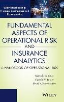 Marcelo G. Cruz - Fundamental Aspects of Operational Risk and Insurance Analytics: A Handbook of Operational Risk - 9781118118399 - V9781118118399