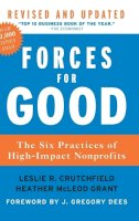 Leslie R. Crutchfield - Forces for Good: The Six Practices of High-Impact Nonprofits - 9781118118801 - V9781118118801
