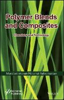 Muralisrinivasan Natamai Subramanian - Polymer Blends and Composites: Chemistry and Technology - 9781118118894 - V9781118118894