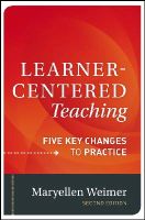 Maryellen Weimer - Learner-Centered Teaching: Five Key Changes to Practice - 9781118119280 - V9781118119280