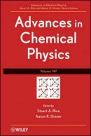 Stuart A. Rice - Advances in Chemical Physics, Volume 147 - 9781118122341 - V9781118122341