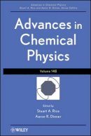 Stuart A. Rice - Advances in Chemical Physics, Volume 148 - 9781118122358 - V9781118122358