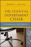 Jeffrey L. Buller - The Essential Department Chair: A Comprehensive Desk Reference - 9781118123744 - V9781118123744