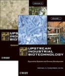 Michael C. Flickinger - Upstream Industrial Biotechnology, 2 Volume Set - 9781118131237 - V9781118131237