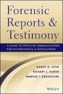 Randy K. Otto - Forensic Reports and Testimony: A Guide to Effective Communication for Psychologists and Psychiatrists - 9781118136720 - V9781118136720
