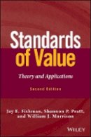 Jay E. Fishman - Standards of Value: Theory and Applications - 9781118138533 - V9781118138533