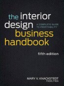 Mary V. Knackstedt - The Interior Design Business Handbook - 9781118139875 - V9781118139875