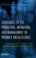 Bjoern Bartels - Strategies to the Prediction, Mitigation and Management of Product Obsolescence - 9781118140642 - V9781118140642