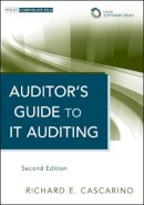 Richard E. Cascarino - Auditor´s Guide to IT Auditing, + Software Demo - 9781118147610 - V9781118147610