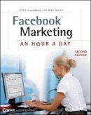 Chris Treadaway - Facebook Marketing: An Hour a Day - 9781118147832 - V9781118147832