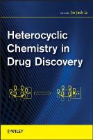 Jie Jack Li - Heterocyclic Chemistry in Drug Discovery - 9781118148907 - V9781118148907