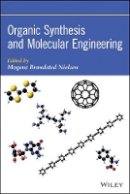 Mogens Brøndsted Nielsen - Organic Synthesis and Molecular Engineering - 9781118150924 - V9781118150924