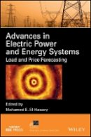 Elhawary Mohamed E - Advances in Electric Power and Energy Systems: Load and Price Forecasting - 9781118171349 - V9781118171349