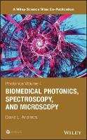 David L. Andrews - Photonics, Volume 4: Biomedical Photonics, Spectroscopy, and Microscopy - 9781118225554 - V9781118225554