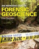 Elisa Bergslien - An Introduction to Forensic Geoscience - 9781118227954 - V9781118227954