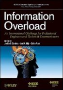 Judith B. Strother - Information Overload: An International Challenge for Professional Engineers and Technical Communicators - 9781118230138 - V9781118230138