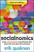 Erik Qualman - Socialnomics: How Social Media Transforms the Way We Live and Do Business - 9781118232651 - V9781118232651
