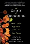 Ludwig B. Chincarini - The Crisis of Crowding: Quant Copycats, Ugly Models, and the New Crash Normal - 9781118250020 - V9781118250020