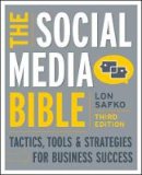 Lon Safko - The Social Media Bible: Tactics, Tools, and Strategies for Business Success - 9781118269749 - V9781118269749