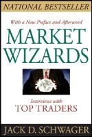 Schwager, Jack D. - Market Wizards: Interviews with Top Traders - 9781118273050 - V9781118273050