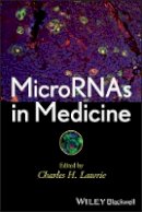 Charles H. Lawrie (Ed.) - MicroRNAs in Medicine - 9781118300398 - V9781118300398