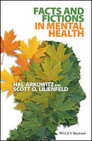 Hal Arkowitz - Facts and Fictions in Mental Health - 9781118311301 - V9781118311301