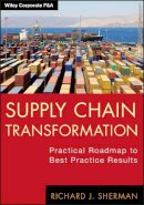 Richard J. Sherman - Supply Chain Transformation - 9781118314449 - V9781118314449