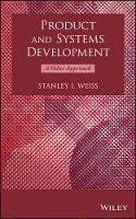 Stanley I. Weiss - Product and Systems Development - 9781118331545 - V9781118331545