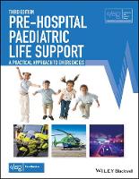 Advanced Life Support Group (Alsg) - Pre-Hospital Paediatric Life Support: The Practical Approach (Advanced Life Support Group) - 9781118339763 - V9781118339763