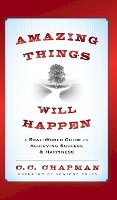 C. C. Chapman - Amazing Things Will Happen - 9781118341384 - V9781118341384
