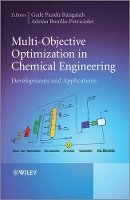 Gade Rangaiah - Multi-Objective Optimization in Chemical Engineering - 9781118341667 - V9781118341667