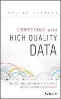 Rajesh Jugulum - Competing with Data Quality - 9781118342329 - V9781118342329
