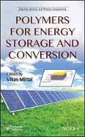 Vikas Mittal - Polymers for Energy Storage and Conversion - 9781118344545 - V9781118344545