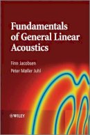 Finn Jacobsen - Fundamentals of General Linear Acoustics - 9781118346419 - V9781118346419
