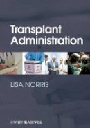 Lisa Norris - Transplant Administration - 9781118346631 - V9781118346631