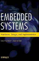 Krzysztof Iniewski - Embedded Systems - 9781118352151 - V9781118352151