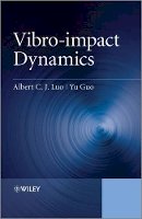 Albert C. J. Luo - Vibro-Impact Dynamics - 9781118359457 - V9781118359457