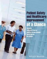 Sukhmeet Panesar - Patient Safety and Healthcare Improvement at a Glance - 9781118361368 - V9781118361368