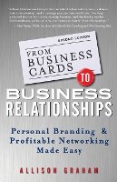 Allison Graham - From Business Cards to Business Relationships - 9781118364185 - V9781118364185