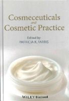 Patricia K. Farris - Cosmeceuticals and Cosmetic Practice - 9781118384831 - V9781118384831
