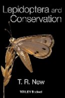 T. R. New - Lepidoptera and Conservation - 9781118409213 - V9781118409213