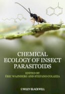 Eric Wajnberg (Ed.) - Chemical Ecology of Insect Parasitoids - 9781118409527 - V9781118409527