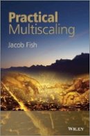 Jacob Fish - Practical Multiscaling - 9781118410684 - V9781118410684