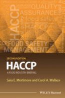 Sara E. Mortimore - HACCP: A Food Industry Briefing - 9781118427231 - V9781118427231