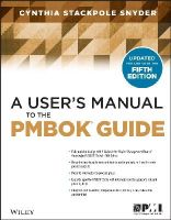 Cynthia Snyder Stackpole - User's Manual to the PMBOK Guide - 9781118431078 - V9781118431078