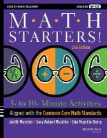 Judith A. Muschla - Math Starters: 5- to 10-Minute Activities Aligned with the Common Core Math Standards, Grades 6-12 - 9781118449790 - V9781118449790