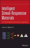 Quan Li (Ed.) - Intelligent Stimuli-Responsive Materials: From Well-Defined Nanostructures to Applications - 9781118452004 - V9781118452004
